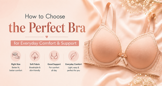 How to Choose the Perfect Bra for Everyday Comfort & Support | Velora Collection