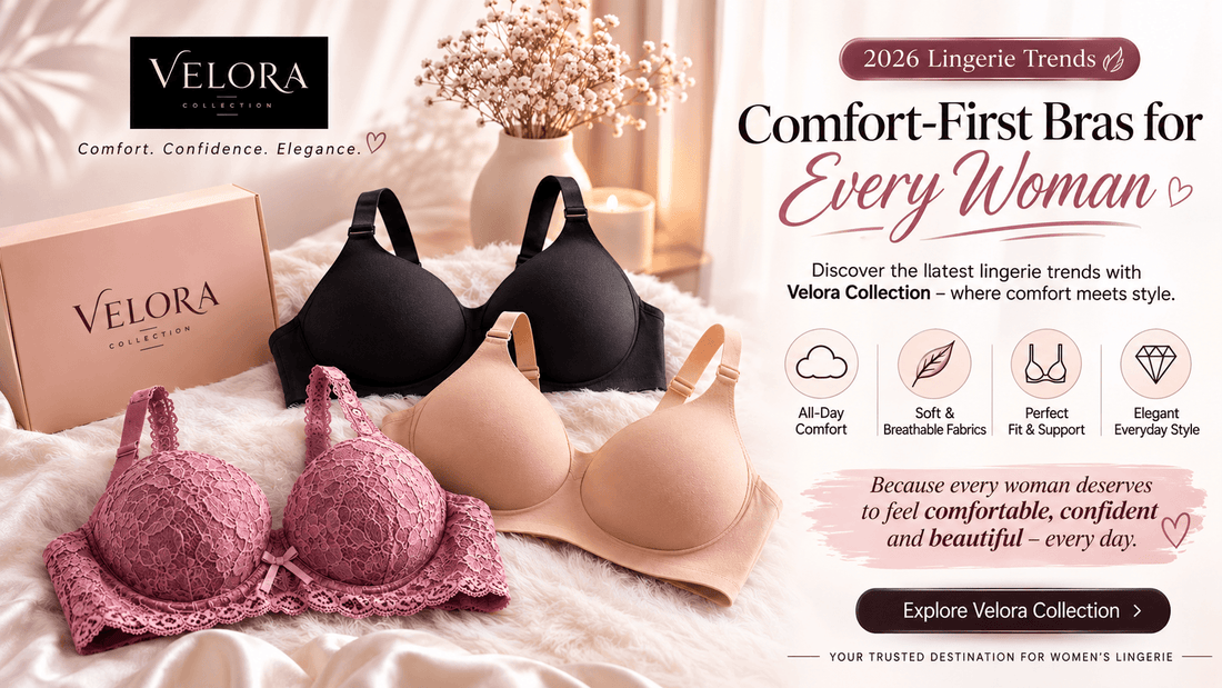 2026 Lingerie Trends in Pakistan: What Women Are Choosing for Comfort & Style